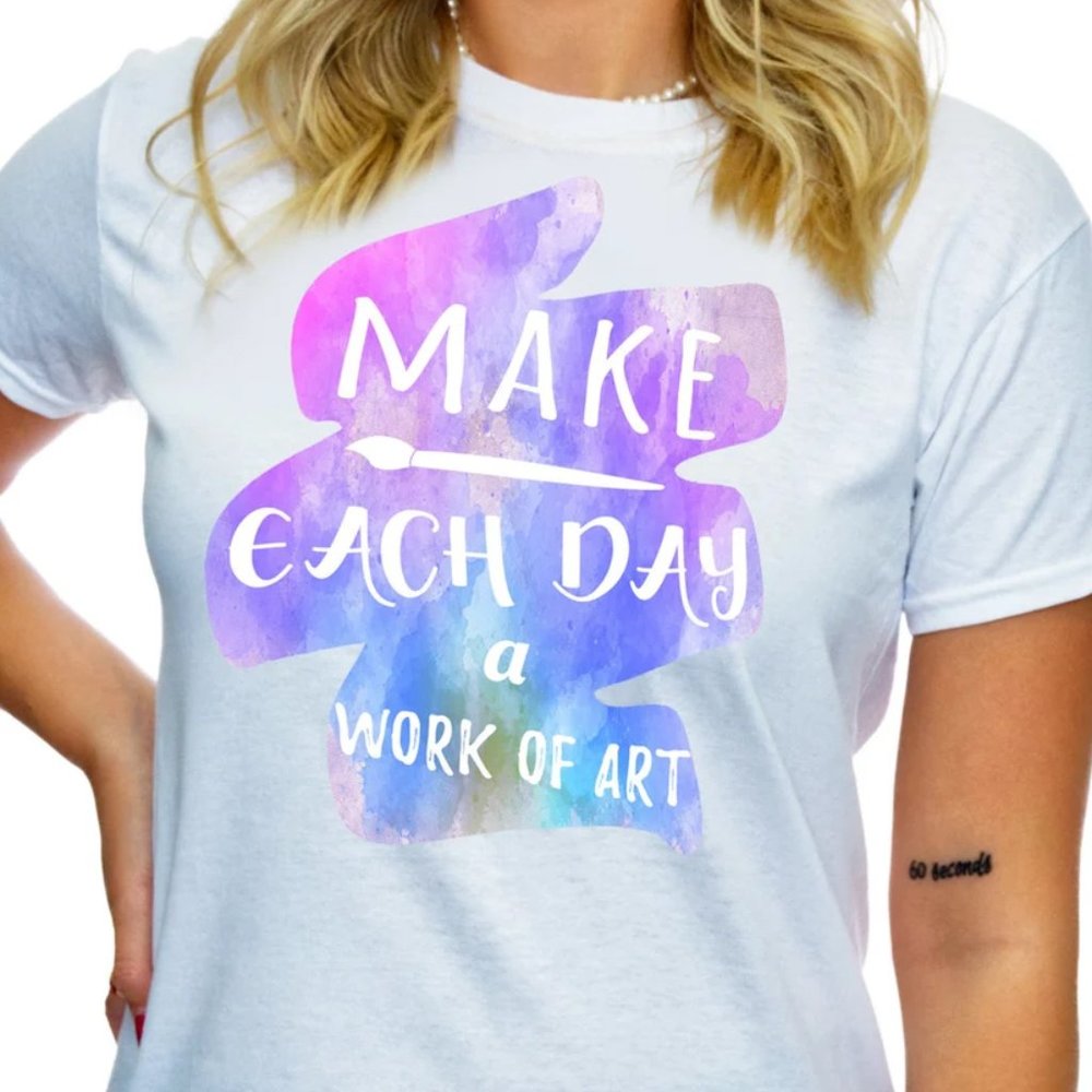 Make Each Day A Work Of Art Motivational Shirt Masterpiece Painting - TS38